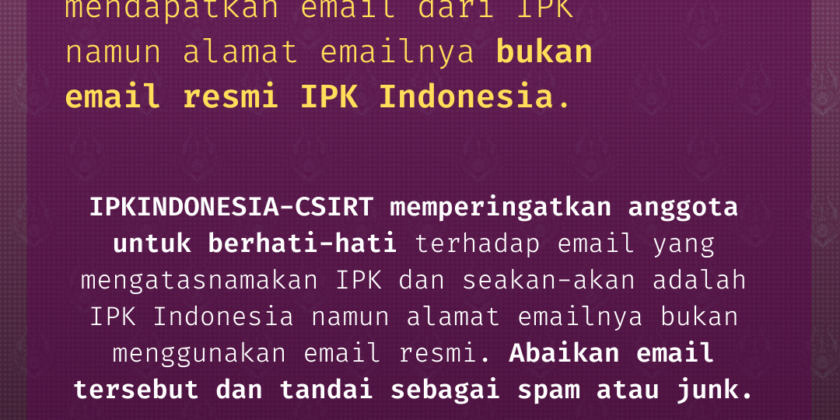 IPKINDONESIA-CSIRT 2022.1 Domain Email Resmi IPK Indonesia